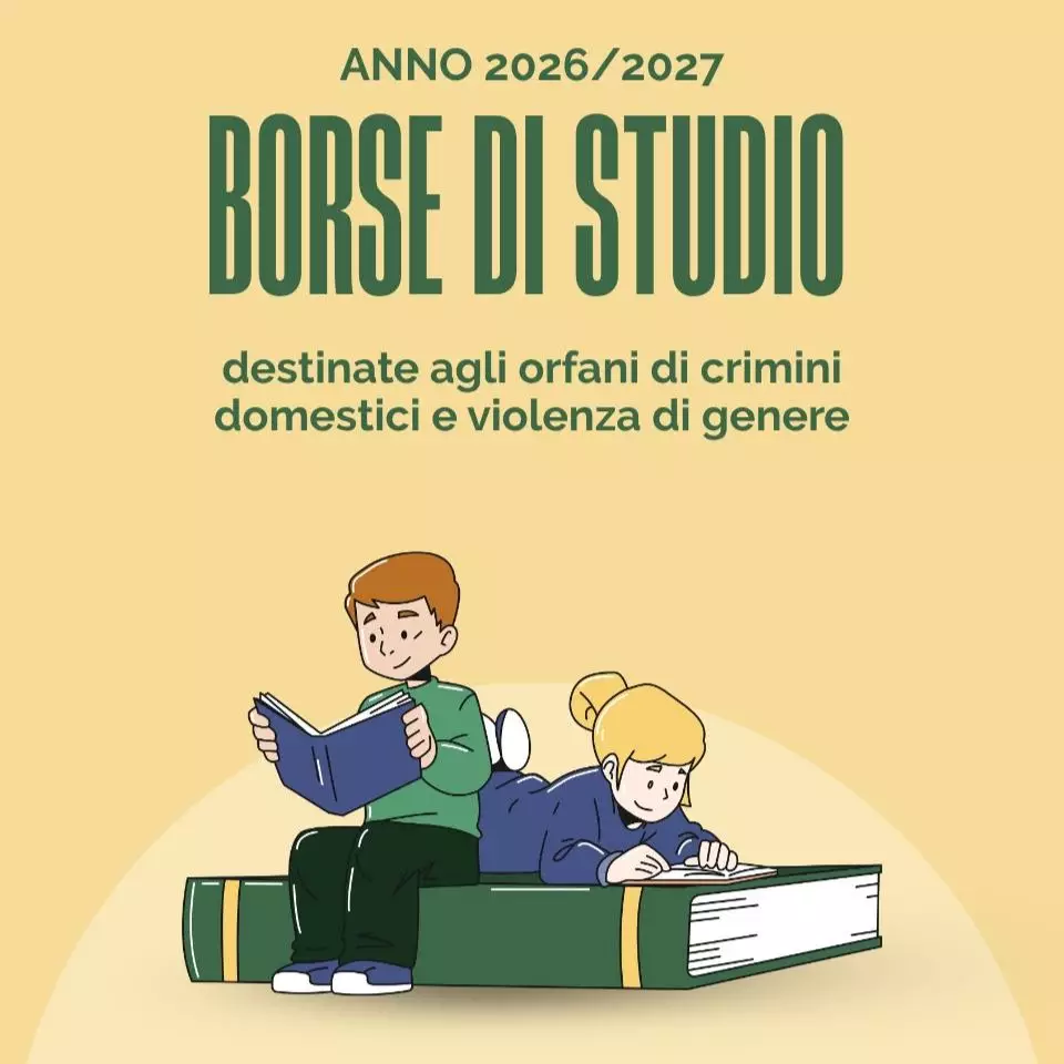 Borse di studio 2026/2027 per orfani di crimini domestici e di genere